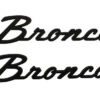 FORD 21 -24 Bronco Classic Script Fender Badge Kit M-1447-BSMB