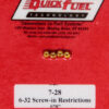 QUICK FUEL TECHNOLOGY .028in- 6-32 Screw-in Restrictors (4pk) 7-28QFT