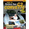 S-A BOOKS How to Restore C3 Corvet te 1968-1982 SA248