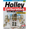 S-A BOOKS How To Build Holley Carburetors SA330