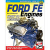 S-A BOOKS How To Rebuild Ford FE Engines SA352