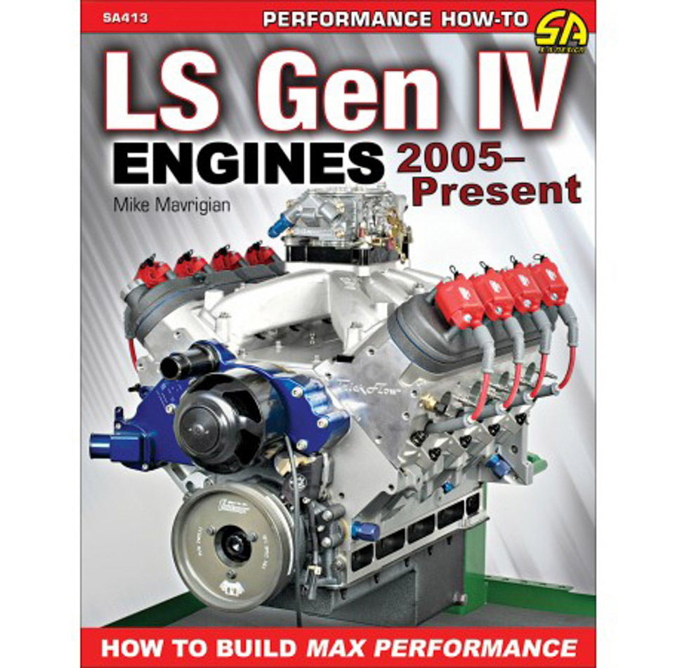 S-A BOOKS Build Max Performance 05- LS Engines Gen IV SA413