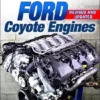 S-A BOOKS How To Build Ford Coyote Engines SA545