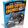 S-A BOOKS How To Rebuild Ford Coyote Engines SA553